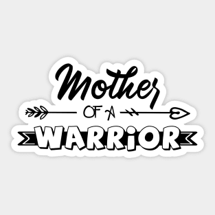 Mother of a Little Warrior shirt, Little warrior shirt, Cancer Survivor shirt, Mama t shirt, Mother of a Strong Kid shirt, Cancer Awareness Sticker